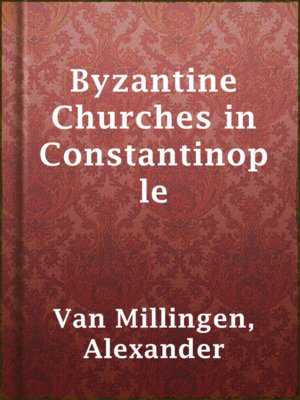cover image of Byzantine Churches in Constantinople